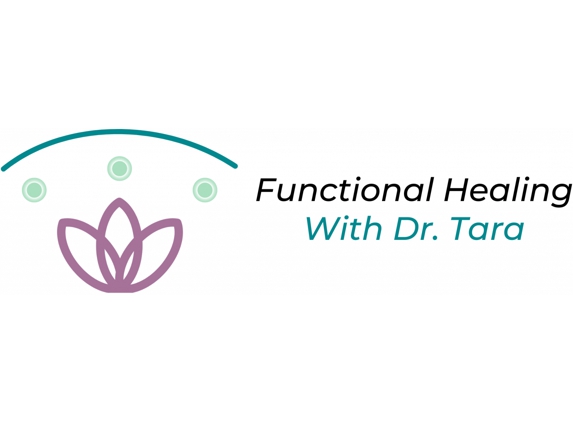 Functional Healing with Dr. Tara - Fort Collins, CO