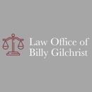 Law Office Of Billy Gilchrist