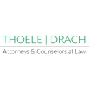 Thoele Drach - Attorneys