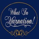 What In Yarnation! - Yarn