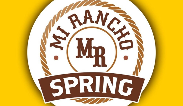 Mi Rancho Spring - Spring, TX