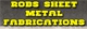 Rob's Sheet Metal Fabrication - Steel Fabrication & Supplies