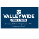 Valleywide Patio & Fence - Fence-Sales, Service & Contractors