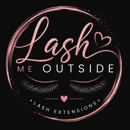 Lash Me Outside