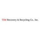 TSM Recovery & Recycling Co., Inc. - Recycling Centers