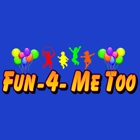 Fun-4-Me Too