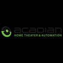Acadian Home Theater & Automation - Home Theater Systems