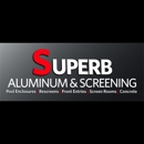 Superb Aluminum & Screening - Screens
