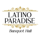 Latino Paradise Banquet Hall