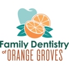 Family Dentistry of Orange Groves gallery