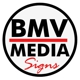 BMV Media Signs