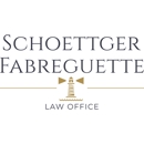 Schoettger Fabreguette Law Office - Attorneys
