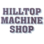 Hilltop Machine Shop, L.L.C.