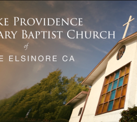 Lake Providence Baptist Church - Lake Elsinore, CA