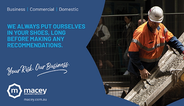Macey Insurance Brokers Pty Ltd - Camden, NSW. We Always Put Ourselves In Your Shoes, Long Before Making Any Recommendations