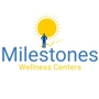 Milestones Wellness Centers
