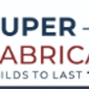 Super Fabrications - Fence-Sales, Service & Contractors