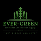 Ever-Green Landscape Construction Supply, Inc.