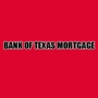 Bank of Texas Mortgage