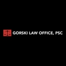 Gorski Law Office, PSC - Attorneys