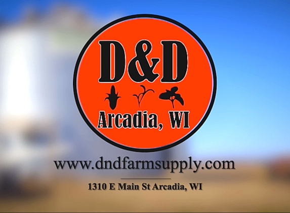 D&D Farm Supply, Inc. - Arcadia, WI