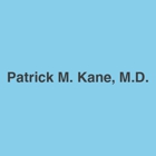 Patrick M. Kane, M.D