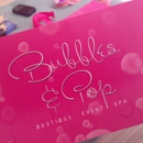 Bubbles & Pop Boutique Event Spa - CLOSED