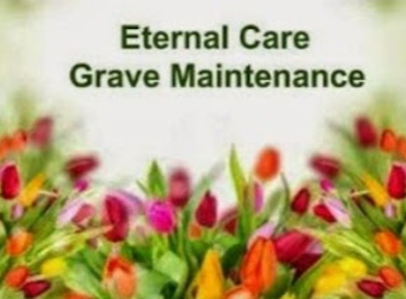 Eternal Care Grave Maintenance - Portage, WI