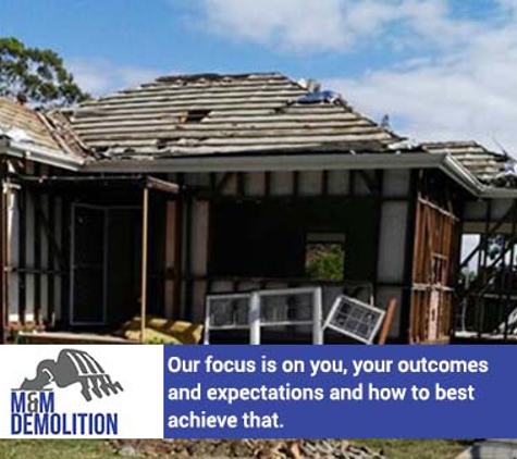 M&M Demolition - Harrington Park, NSW. Our focus is on you, your outcomes and expectations and how to best achieve that.