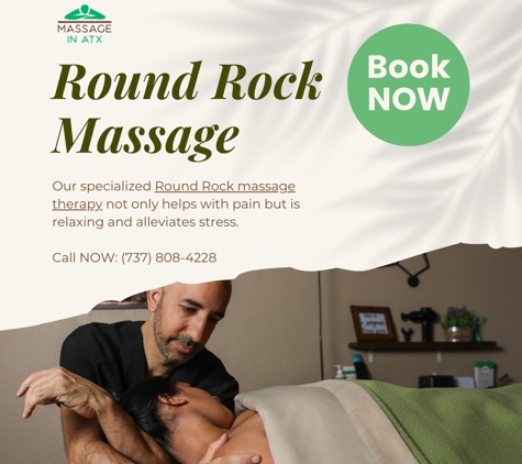 Massage in ATX Round Rock - Round Rock, TX