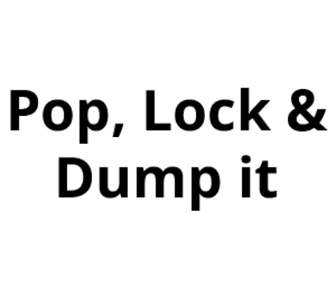 Pop Lock & Dump it