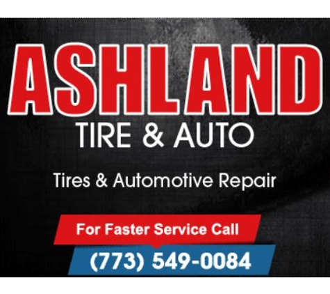 Ashland Tire & Auto - 33 Years in Business! - Chicago, IL