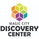 Magic City Discovery Center