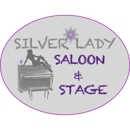 Silver Lady Saloon & Stage - Bar & Grills