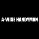 A-Wise Handyman - Handyman Services