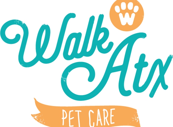 Walk! ATX Pet Care - Austin, TX
