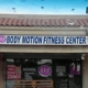 BODY MOTION FITNESS CENTER