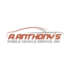 A. Anthony's Mobile Vehicle Service Inc.