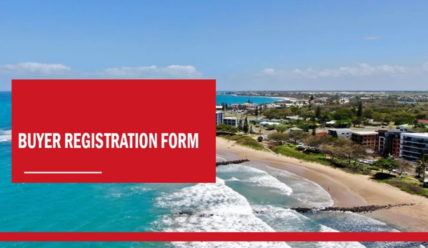 Just Us Realty - Bundaberg South, QLD. Buyer Registration Form.