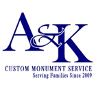 A & K Custom Monument Service