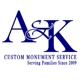 A & K Custom Monument Service