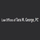 Law Offices of Tara M. George, PC - Attorneys