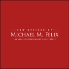 Law Offices of Michael M. Felix