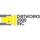 Dirtworks 2000 Inc - Excavation Contractors