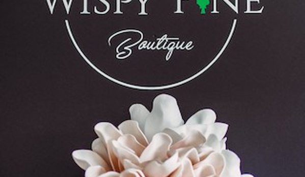 The  Wispy Pine Boutique - Fishers, IN