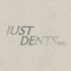 Just Dents