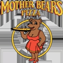 Mother Bear's Pizza - Pizza