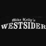 Mike Kelly's Westsider