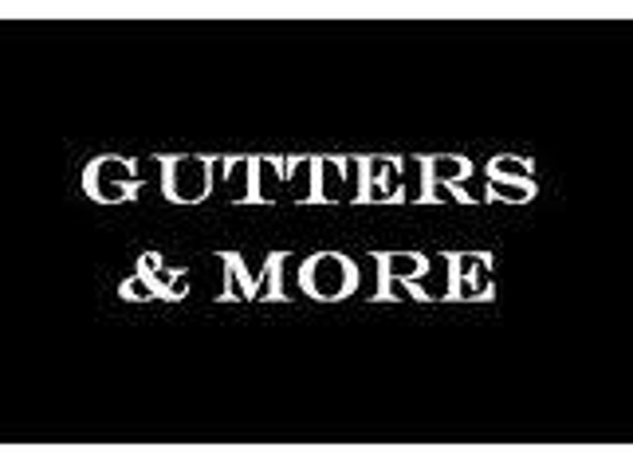 Gutters & More