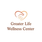 Greater Life Wellness Center